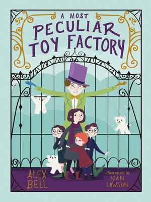 cover image of A Most Peculiar Toy Factory